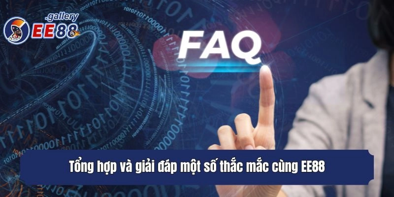 Tổng hợp và giải đáp một số thắc mắc cùng EE88
